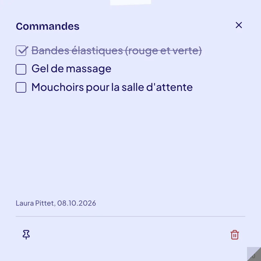 Post-it « Commandes » ouvert en grand : trois cases à cocher, dont « Bandes élastiques (rouge et verte) » cochée et barrée, l’auteur et la date, puis les icônes Épingler et Supprimer le post-it.