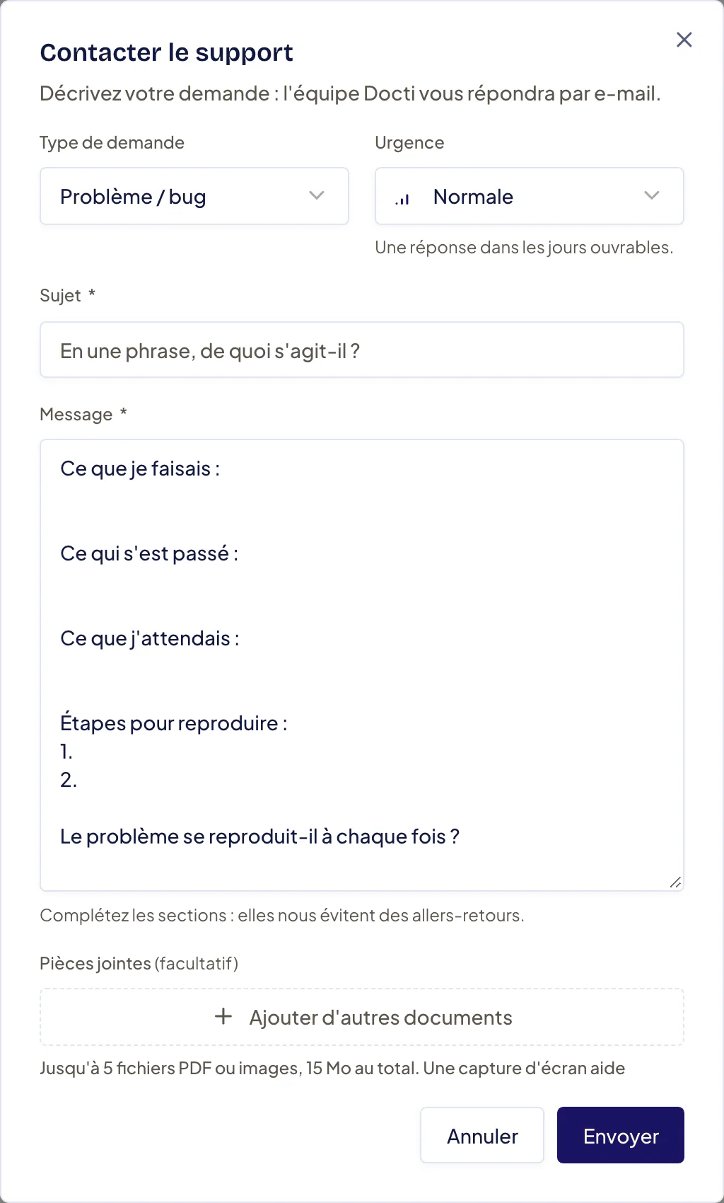 Fenêtre « Contacter le support » : Type de demande (ici Problème / bug), Urgence (Normale : une réponse dans les jours ouvrables), Sujet, Message prérempli avec les sections Ce que je faisais, Ce qui s’est passé, Ce que j’attendais, Étapes pour reproduire et Le problème se reproduit-il à chaque fois, puis les boutons Annuler et Envoyer.