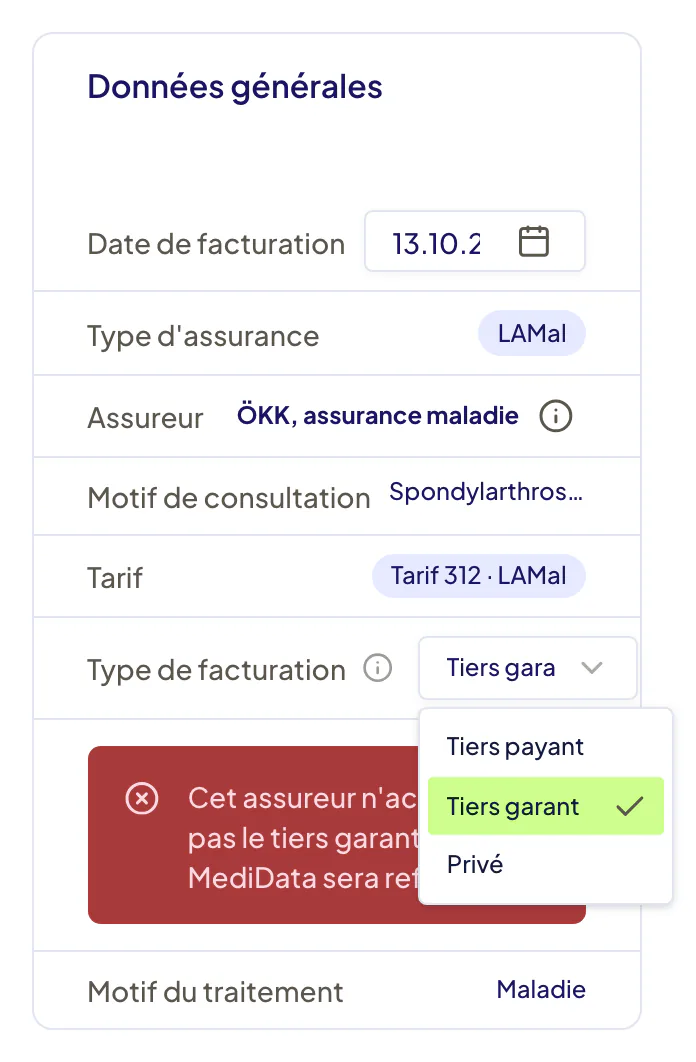 Carte « Données générales » d’une facture ouverte : la liste « Type de facturation » propose Tiers payant, Tiers garant et Privé. Sous le champ, un message rouge signale que cet assureur n’accepte pas le tiers garant.