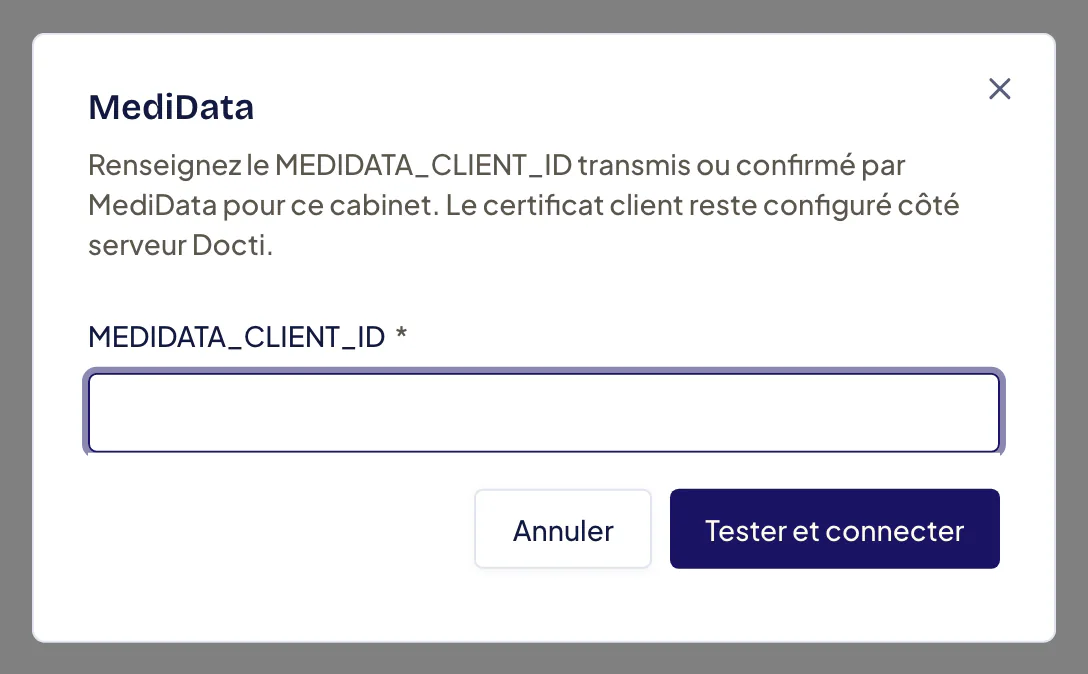 Fenêtre « MediData » ouverte par « Démarrer la connexion » : un seul champ obligatoire, MEDIDATA_CLIENT_ID, puis les boutons « Annuler » et « Tester et connecter ».