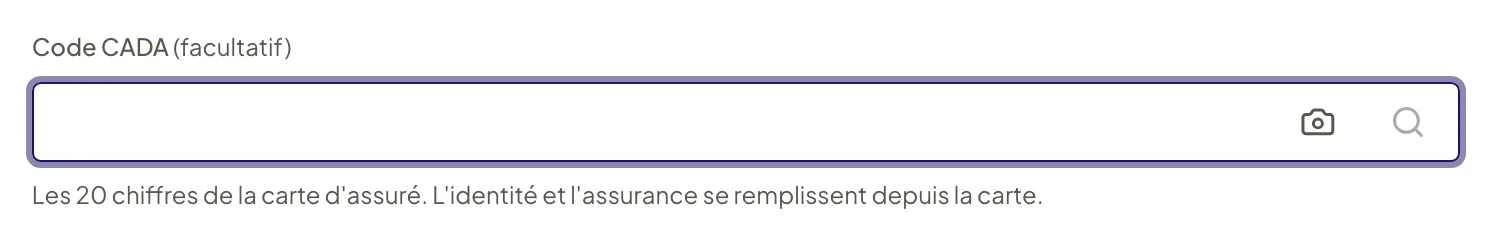 Champ Code CADA (facultatif) avec l’icône de caméra pour scanner la carte et la loupe pour rechercher la carte d’assuré : « Les 20 chiffres de la carte d’assuré. L’identité et l’assurance se remplissent depuis la carte. »