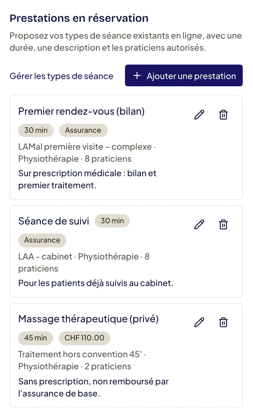 Prestations en réservation : bouton Ajouter une prestation, puis trois prestations avec leur durée, leur facturation (Assurance ou prix privé CHF 110.00), le type de séance d’origine, le nombre de praticiens autorisés et la description ; crayon pour modifier, corbeille pour retirer.